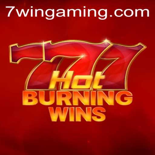 HotBurningWins: An Exciting Journey into the World of 7WIN