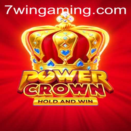 Discover the Exciting World of PowerCrown: A Deep Dive into the Game Featuring 7WIN